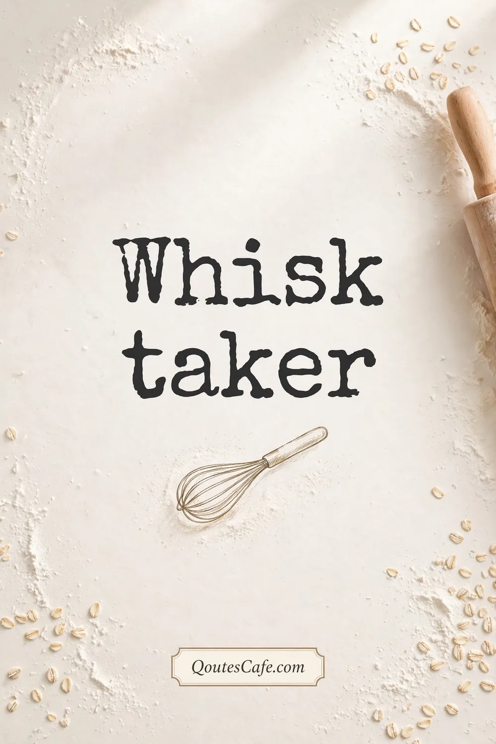 Baking Captions – whisk taker