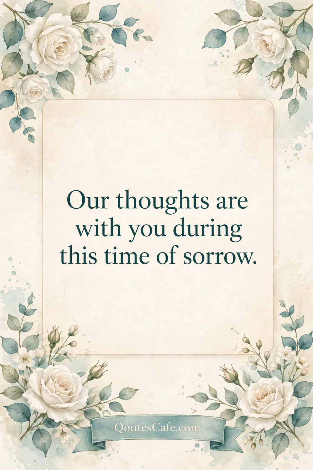 Condolences - thoughts sorrow message card