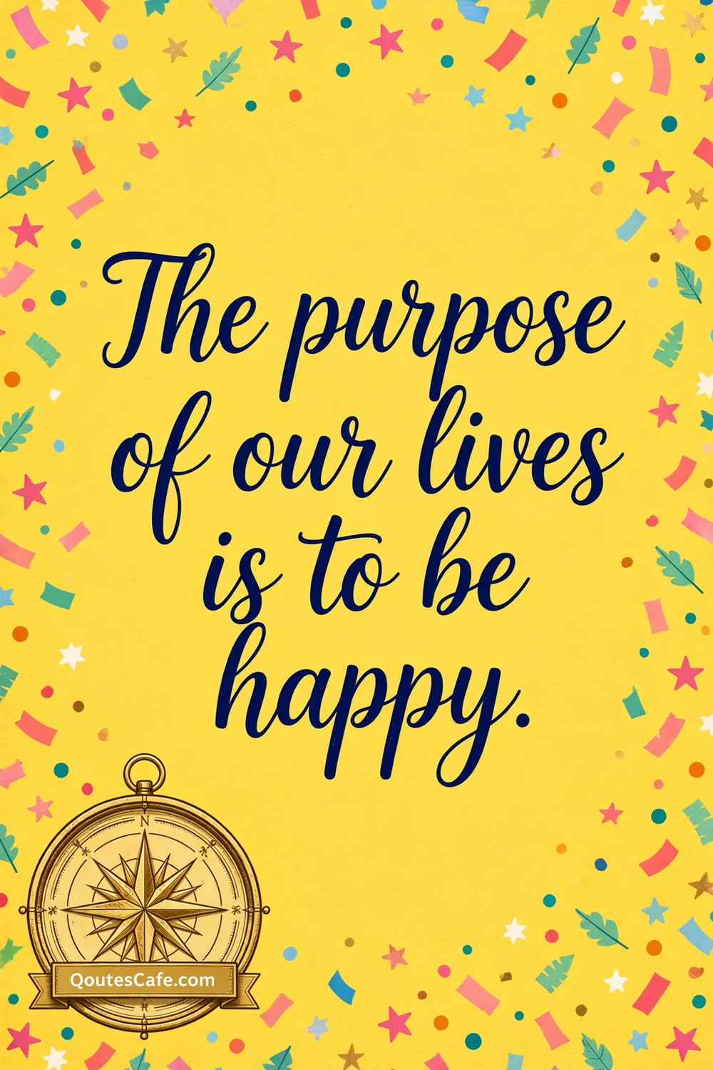 Happiness quotes – purpose happy card