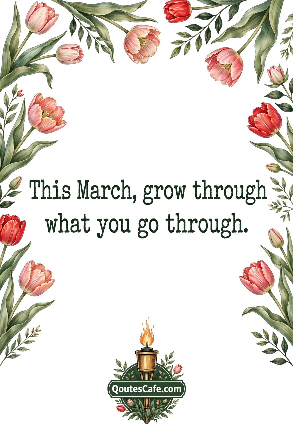 Hello March quotes – grow through going card