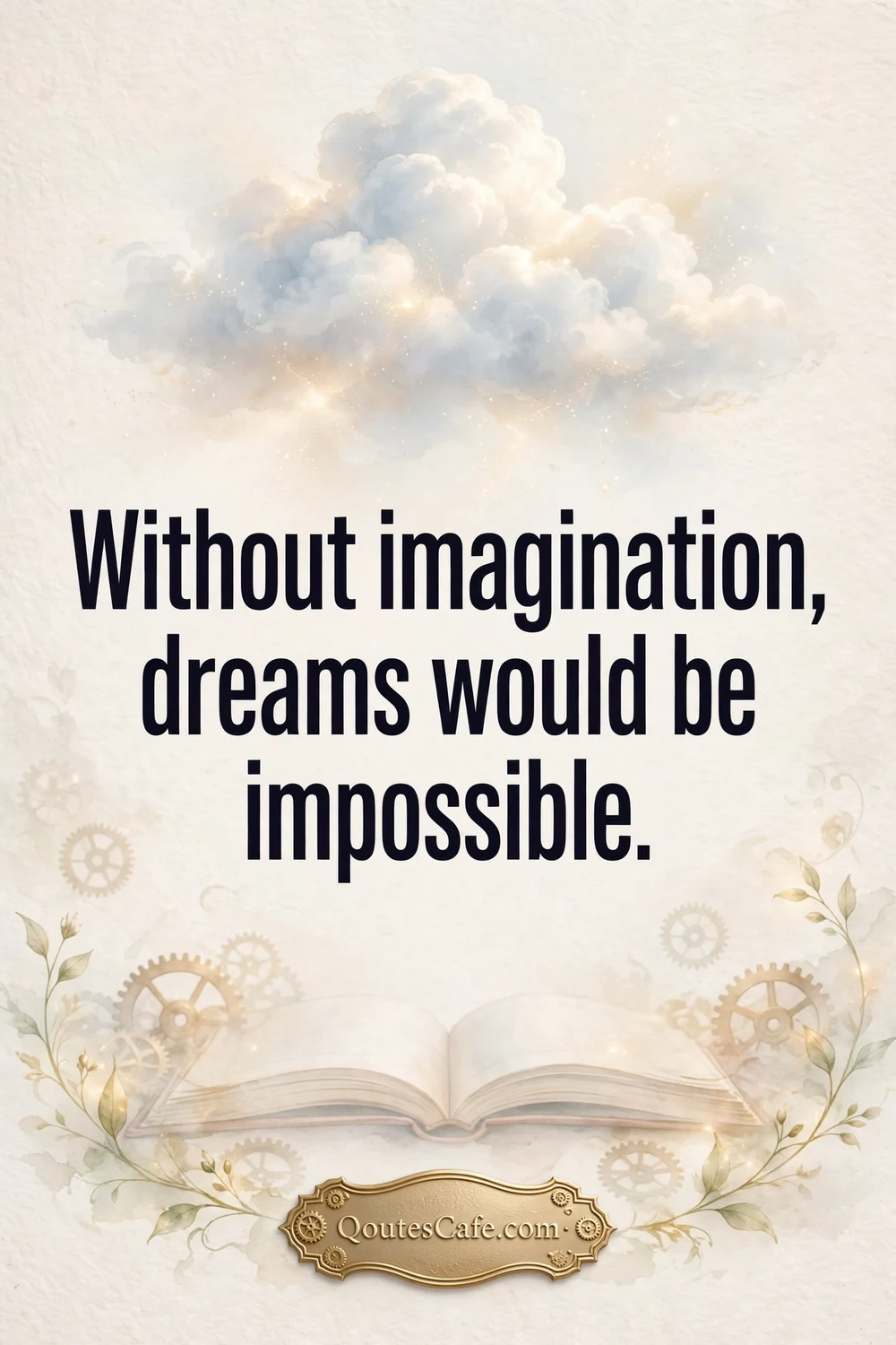 Imagination Quotes - dreaming