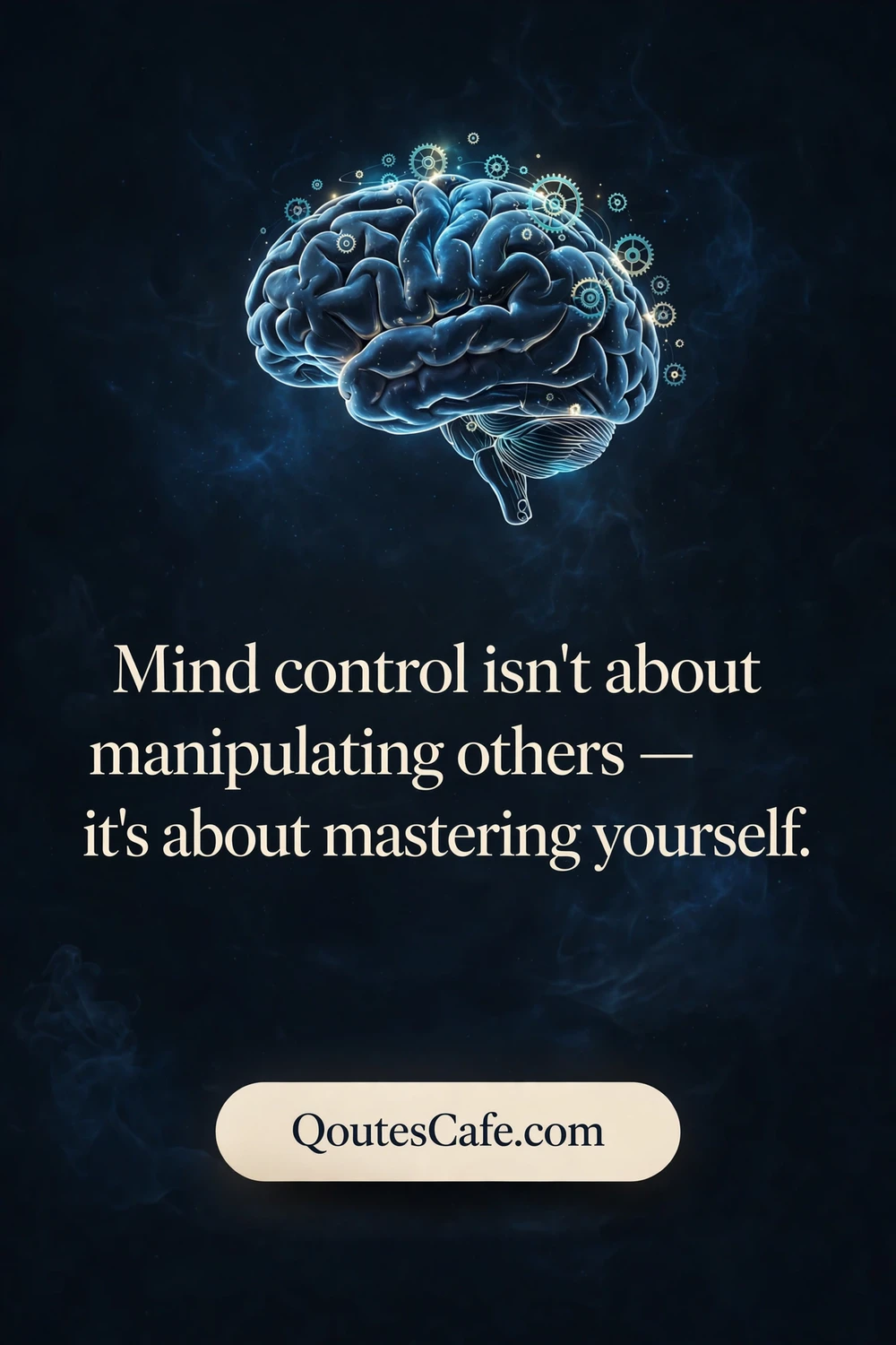 Mind Control - mastering yourself