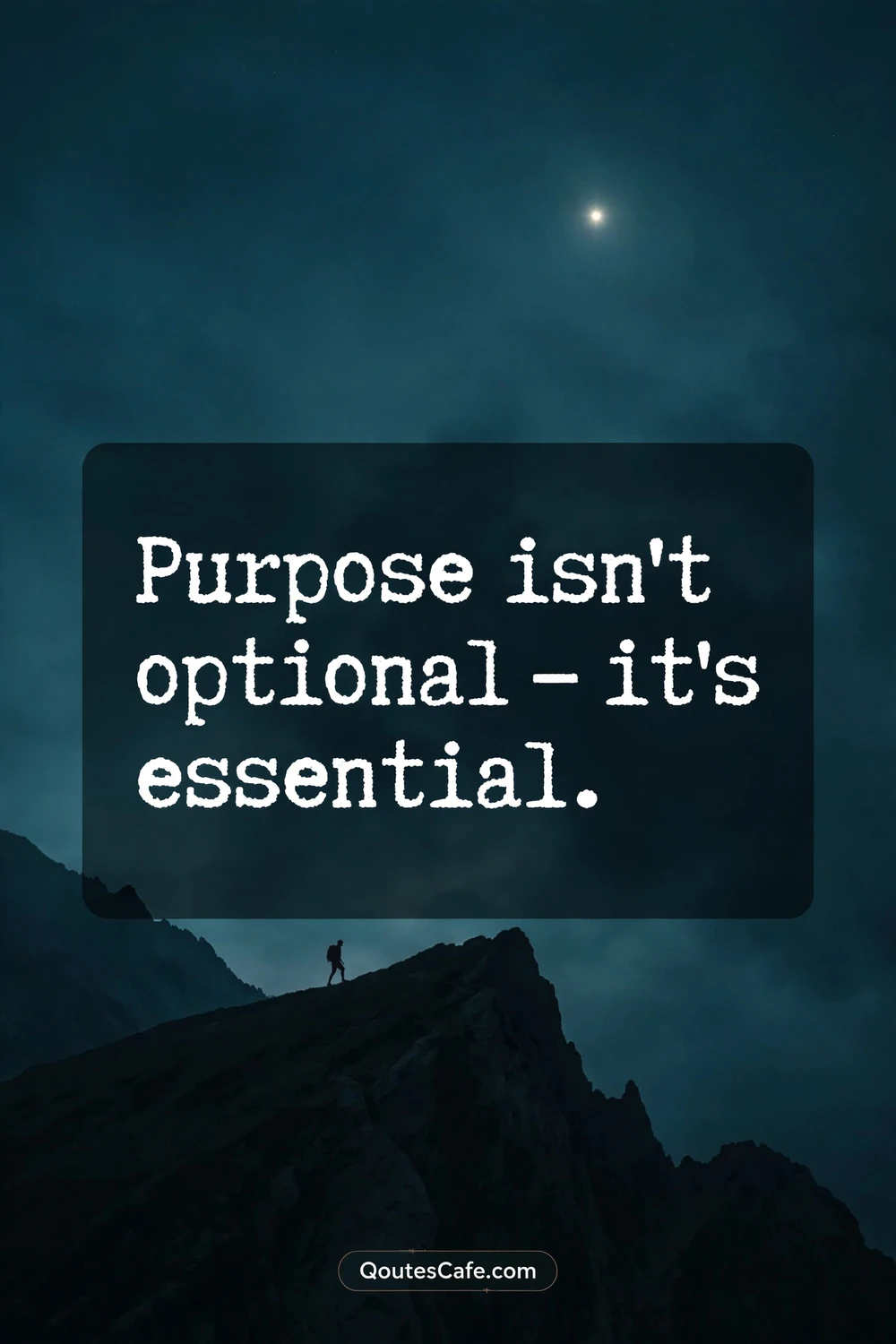 Purpose Quotes optional essential