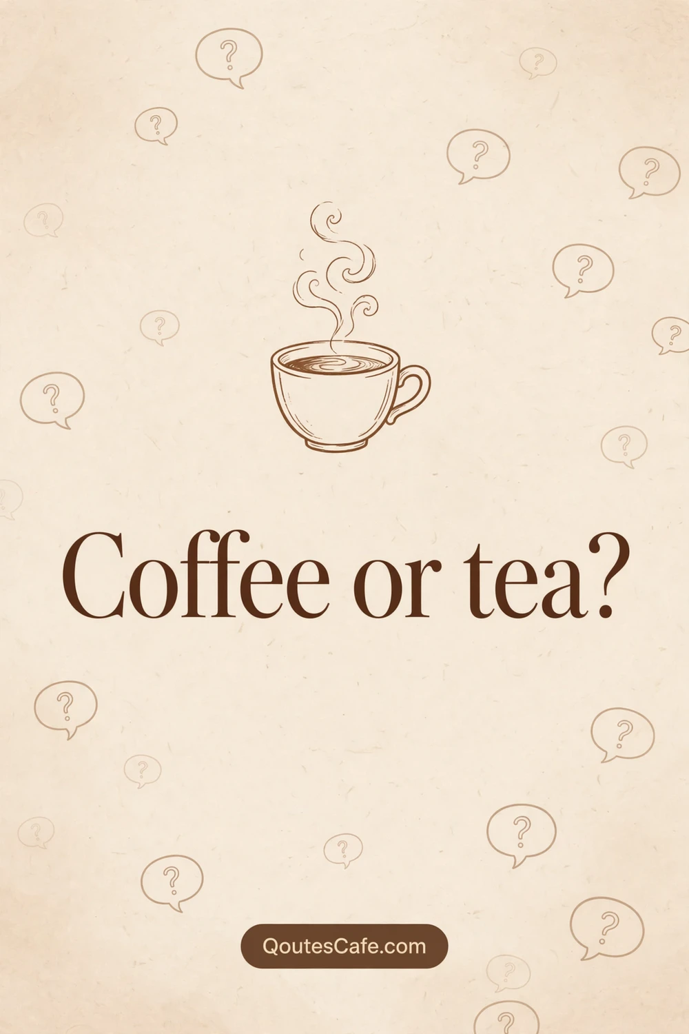 QA Questions – coffee tea