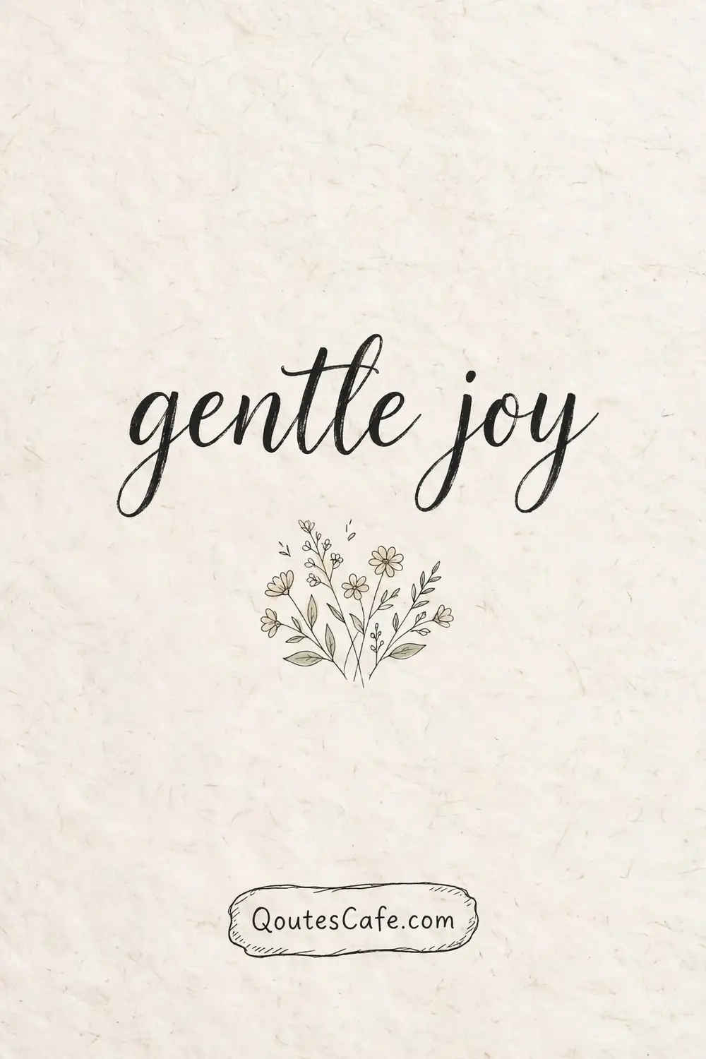 Quotes Insta Notes – gentle joy