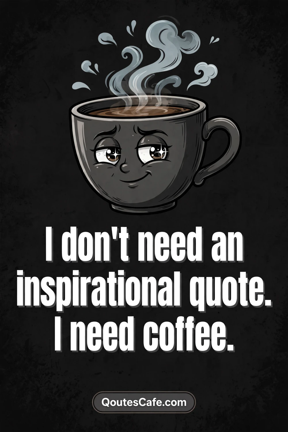 Relatable Things - need coffee quote