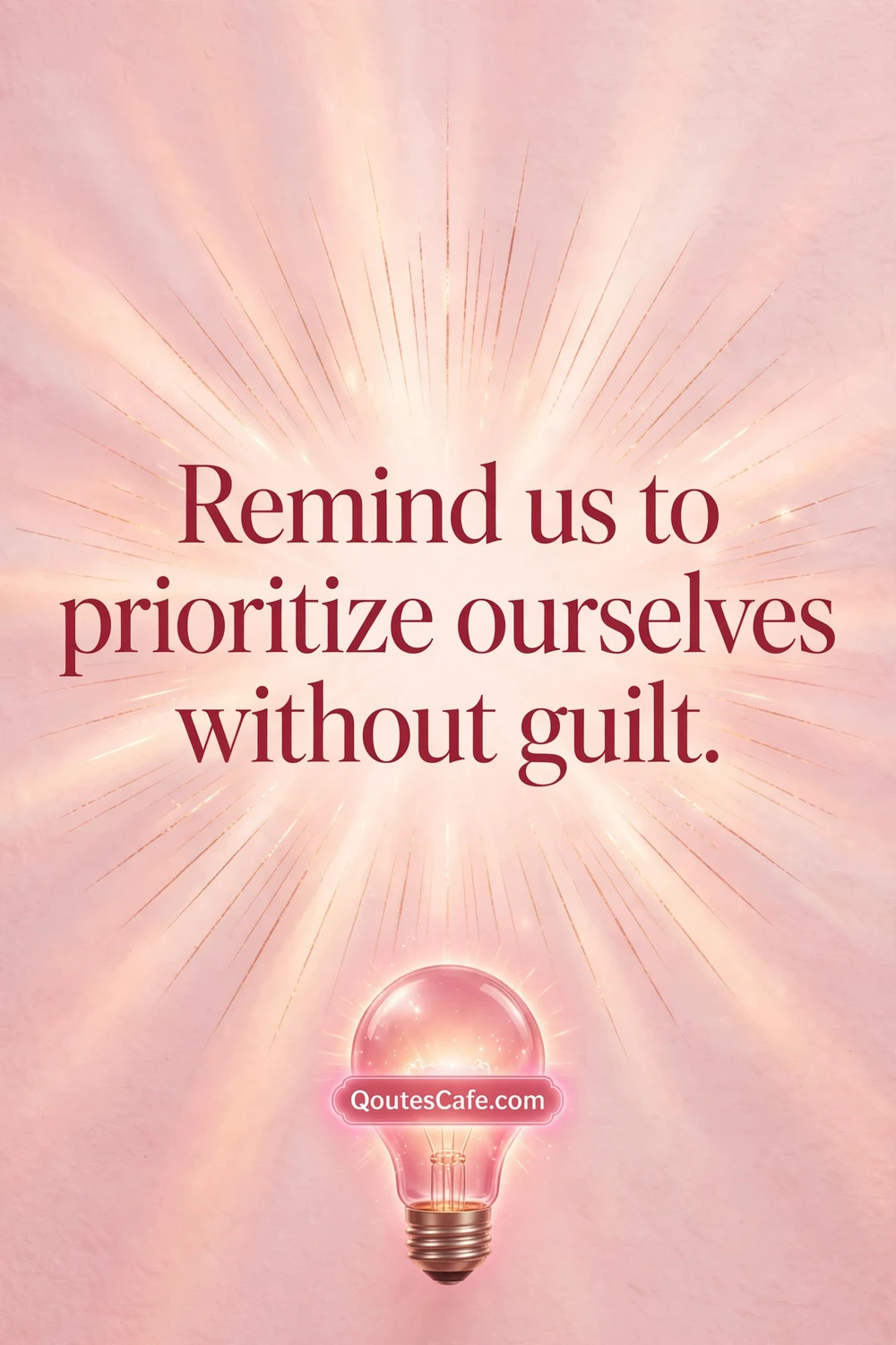 Self love quotes – prioritize self card