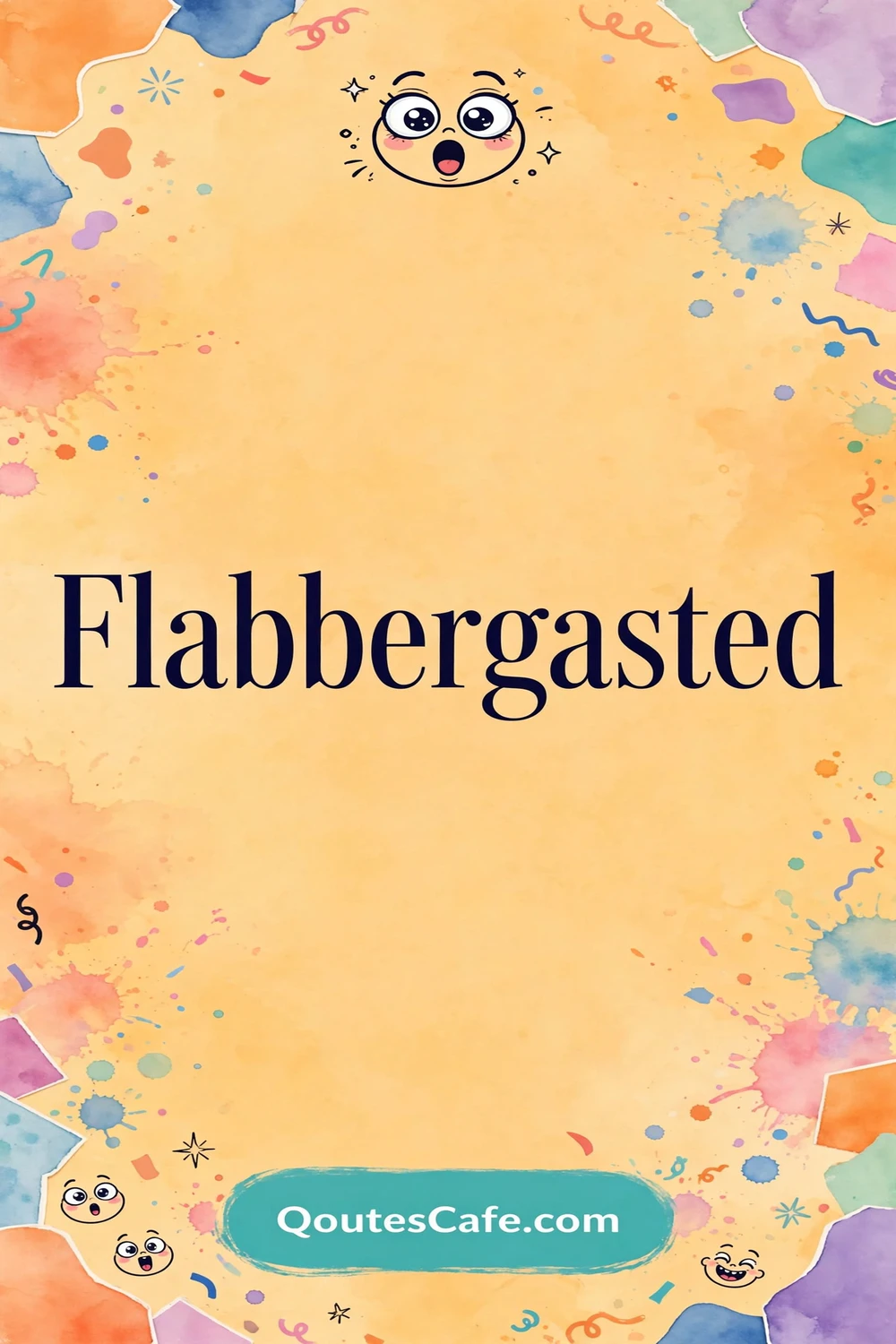 Weird Words – flabbergasted